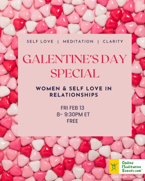 Galentine's Day Special - Women & Self Love in Relationships - 2/13 8-930PM EST - Free