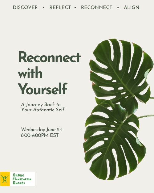 Poster for Reconnect with Yourself -meditation event with monstera leaves - 6/24 8PM ET